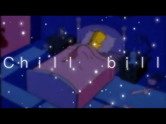 Chill Bill Whistling [Tiktok version]