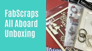 FabScraps All Aboard Unboxing