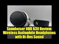 Sennheiser HDB 630 Review: Wireless Audiophile Headphones with Hi-Res Sound