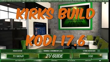 Chris Caserta - New Kodi 17.6 Build Review / Overview & Kodi Build Install