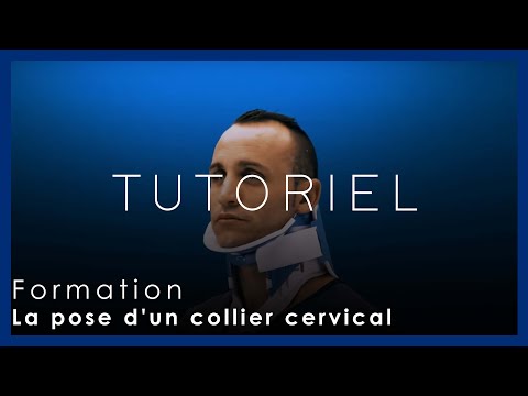 Tutos CFD : pose d&rsquo;un Collier Cervical