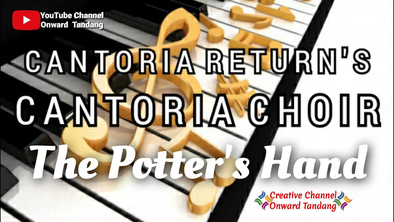 Cantoria ChoirCantoria Returns The Potter's Hand Darlene Zschech