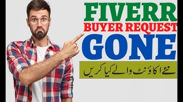 Fiverr Buyer Request not showing | Fiverr Buyer Request update | Fiverr Latest Update Buyer Request