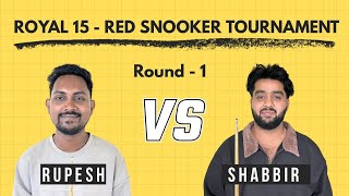 🎱🔥 15-Red Snooker LIVE | Round 1 | Rupesh 🆚 Shabbir | Royal Knockout Tournament 🔥🎱 screenshot 5