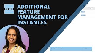 Govern Features Across Domo Everywhere Instances At Scale beta  May 2026 Update