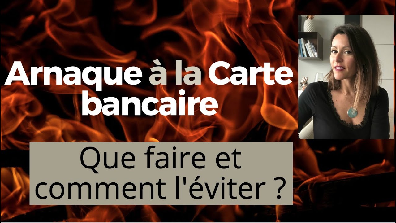 Fraude A La Cb Que Faire Dejouer Les Pieges Youtube