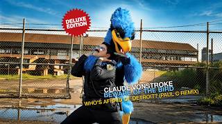 Who's Afraid of Detroit? - Claude VonStroke (PAUL C REMIX)