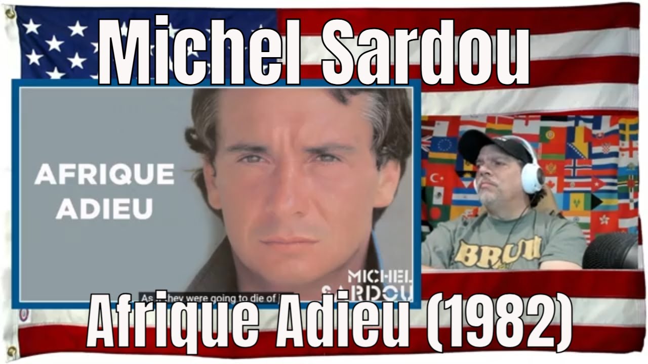 Michel Sardou - Afrique Adieu (1982) - REACTION