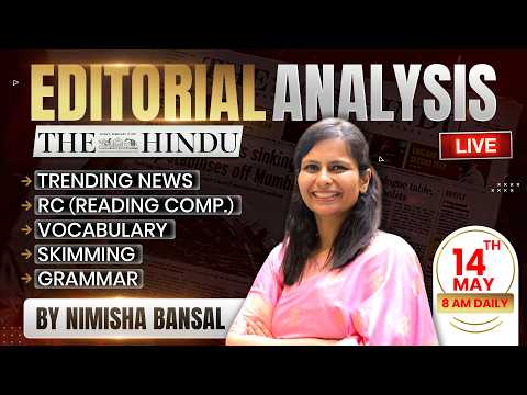 Editorial Analysis | 14th May, 2026 | Vocab, Grammar, Reading, Skimming | Nimisha Bansal