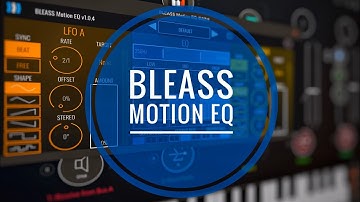 Bleass Motion EQ Full Walkthrough & Preset Demo