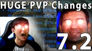 7.2 HUGE PVP CHANGES - will pvp get better?! ft Rets got Buffed HARD cuz of me
