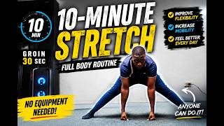 10-15 Minute Full Body Stretch (DAILY FLEXIBILITY YOGA - NO PROPS)
