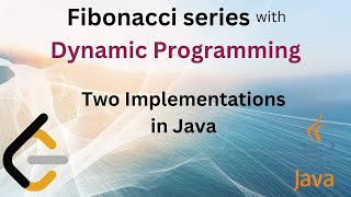 Fibonacci series -  Implementation with Dynamic Programming