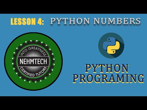 PYTHON PROGRAMING. LESSON 4 || PYTHON NUMBERS