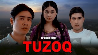 O'ZIMIZ -TUZOQ -O'ZBEK FILM