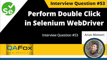 How to perform double click action in Selenium WebDriver? (Interview Question #53)