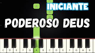 Poderoso Deus (REFRÃO) | Piano e Teclado Iniciante | Nível Fácil Tutorial