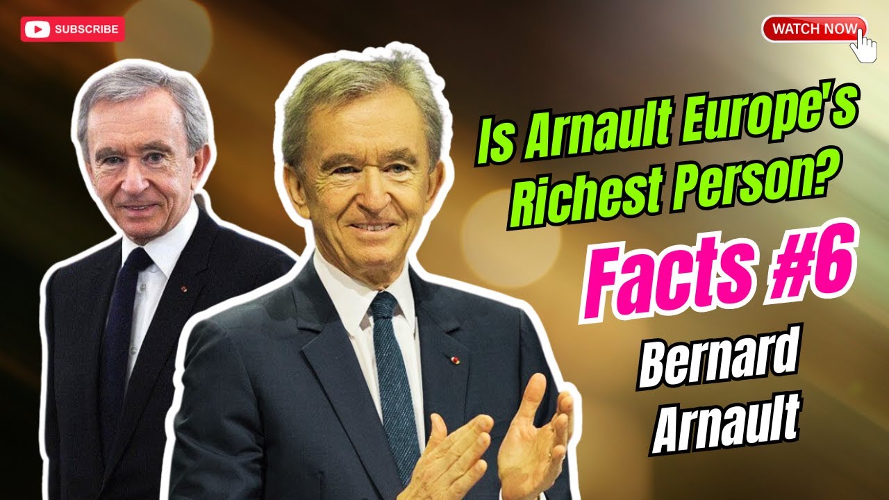 Behind The Billions: Bernard Arnault