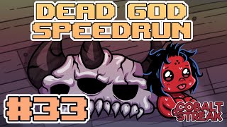 DEAD GOD SPEEDRUN #33 [The Binding of Isaac: Repentance]