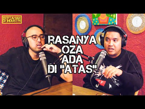 GIMANA RASANYA ADA DI “ATAS”? | Oza Rangkuti