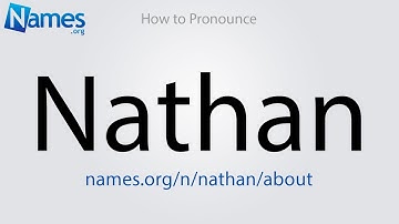 How to Pronounce Nathan