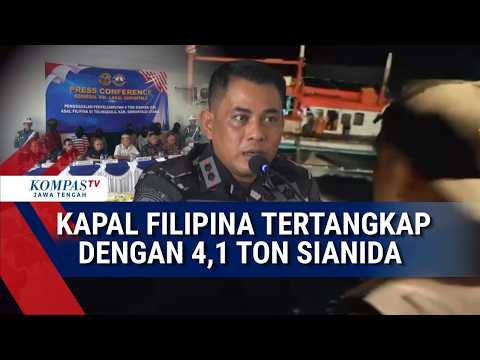 Petugas Gabungan Tangkap Kapal Filipina Penyelundup 4,1 Ton Sianida
