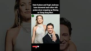 Kate Hudson & Hugh Jackman’s Year of Mutual Admiration 💓💫 #shorts #osiivibe #shortvideo