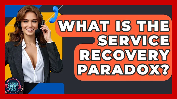 What Is The Service Recovery Paradox? - Customer Support Coach