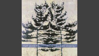 Watch Matt Pond Pa Other Countries video