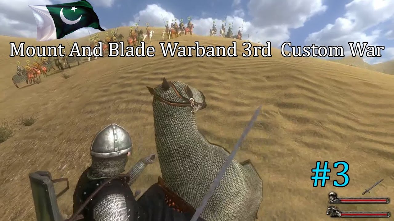 3RD CUSTOM WAR IN WARBAND
