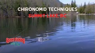 FLY FISHING: CHIRONOMID TECHNIQUES ON SUMMIT LAKE, BC