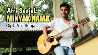 Download lagu MINYAK NAIAK - Afri Senjal - (  music video )