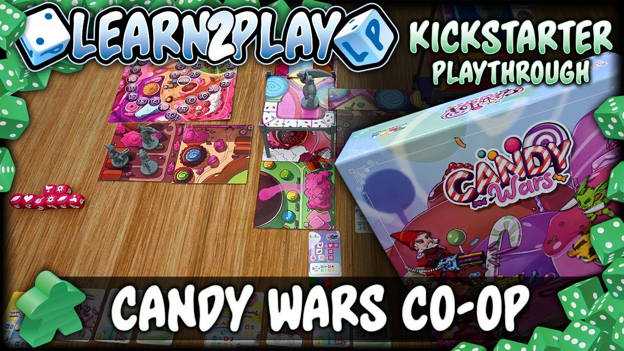 Learn To Play Presents: Kickstarter Play Through Of Candy Wars