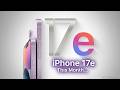 iPhone 17e - Apple’s Cheapest 2026 iPhone?