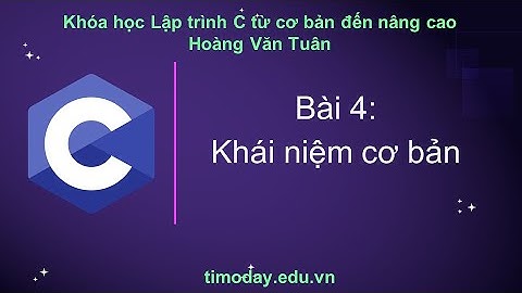 [C] Bài 4: Khái niệm cơ bản