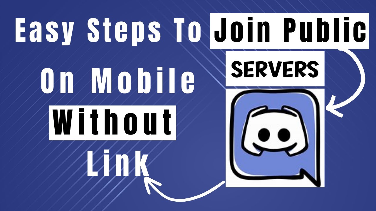 Learn How To Join Public Servers On Discord Mobile Without Link - YouTube