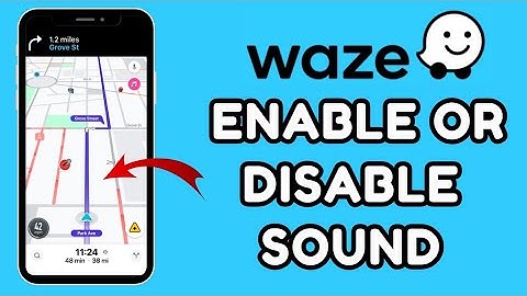 How to Enable or Disable Sound on Waze 2025?