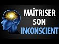 6 Façons De Maîtriser Son Esprit Subconscient (Et d'Attirer les Choses Plus Rapidement Vers Soi)