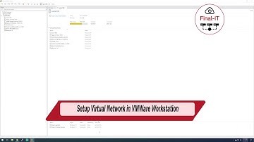 Setup Virtual Network in VMWare Workstation