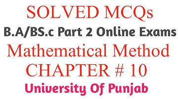 BS.c Maths Mcqs Chapter#10 ||Bsc Online Exams 2020||ZainAbbasNaqvi
