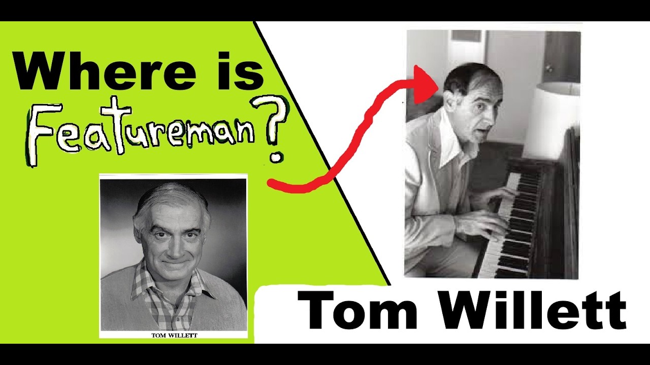 Featureman Where is Featureman Tom Willett? - YouTube