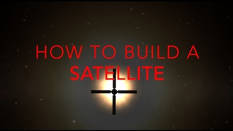 Kerbal Space Program Tutorial: Satellite [HD]