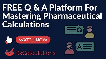 Pharmaceutical Calculations | FREE Q & A Platform