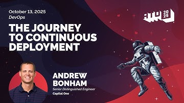 The Journey To Continuous Deployment by Andrew Bonham