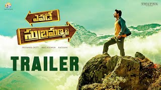 Yevade Subramanyam Official Trailer | Nani, Vijay Deverakonda, Malvika, Ritu Varma | Nag Ashwin