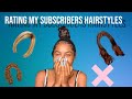 Rating My Subscribers Hairstyles