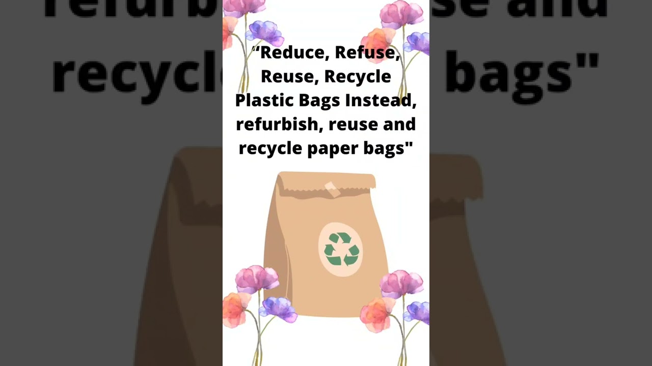 world paper bag day - motivational videos - go green with paper bag