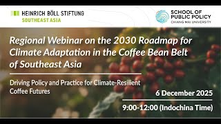Regional Webinar on the 2030 Roadmap for Climate Adaptation in the Coffee Bean Belt Southeast Asia