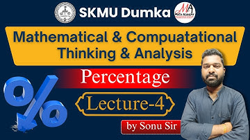 Percentage Lec-4 SEM-2 | Mathematical & Compuational Thinking & Analysis | SKMU Dumka