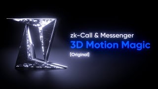 zk-Call & Messenger: 3D Motion Magic [Original] screenshot 4